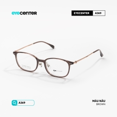 [A370] Gọng kính cận nam nữ chất liệu Titanium siêu nhẹ chống gỉ by Eye Center Vietnam