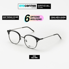 [C97] Gọng kính cận kim loại nam nữ EYECENTER nhựa phối kim loại chống gỉ by Eye Center Vietnam