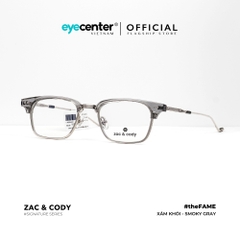 [A21] Gọng kính cận nam nữ theFAME chính hãng by ZAC & CODY ZC52010  A21 kim loại chống gỉ cao cấp nhiều màu by Eye Center Vietnam