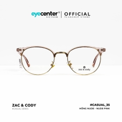 [C35][6321] Gọng kính cận nam nữ chính hãng ZAC & CODY gọng nhựa chống gãy siêu nhẹ casual.35 ZC 6214 by Eye Center Vietnam