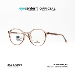 [B45] Gọng kính cận nam nữ chính hãng ZAC & CODY lõi thép chống gãy original.45 ZC K8095 by Eye Center Vietnam