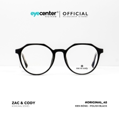 [B45] Gọng kính cận nam nữ chính hãng ZAC & CODY lõi thép chống gãy original.45 ZC K8095 by Eye Center Vietnam