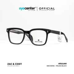 [A4] Gọng kính cận nam nữ Julian chính hãng ZAC & CODY lõi thép chống gãy ZC K9069 A4 by Eye Center Vietnam