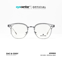 [A50] Gọng kính cận nam nữ Ferris chính hãng ZAC & CODY Titanium ZC T22002 A50 by Eye Center Vietnam