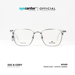 [A11] Gọng kính cận nam nữ CLEO chính hãng ZAC & CODY  kim loại chống gỉ  ZC K0002 A11 by Eye Center Vietnam
