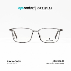 [C01][8188-7008] Gọng kính cận nam nữ chính hãng ZAC & CODY lõi thép chống gãy nhiều màu casual.01 by Eye Center Vietnam