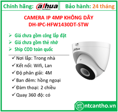 Camera IP 4.0mp không dây Dahua DH-IPC-HDW1430DT-STW; 24T