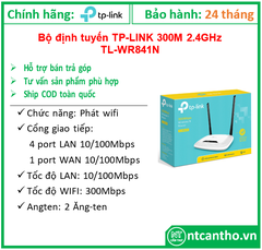 Bộ định tuyến TP-LINK 300M, 2.4GHz_TL-WR841N --> (2 anten); 24T