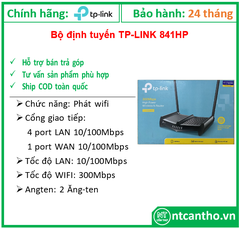 Phát wifi TP Link 841HP (2 anten - rời); 24T