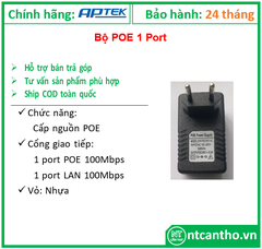 Bộ: 01 port Poe và 01 port Lan (48V/ dành cho camera IP); 06T
