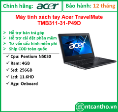 Máy tính xách tay Acer TravelMate TMB311-31-P49D | Cpu Pentium Silver N5030 | Ram 4GB |  256GBSSD | Intel UHD Graphics | Màn hình 11.6HD | Webcam | Pin 48Wh | Wlan ac+BT | Win11H | Màu Đen(Shale Black) |  1Y WTY |  RMN:N20H1_NX.VNFSV.005