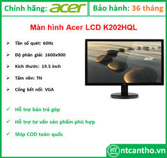 Màn hình (LCD) ACER K202HQL 19.5INCH/1600X900@60Hz/VGA/HDMI/ĐEN; 24T