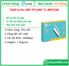 Thiết bị thu Wifi TP-LINK 150M_TL-WN722N --> Usb thu wifi  01 Anten; 12T