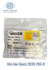 Mũi hàn Quick 203H 200-K mới chính hãng