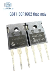 IGBT H30R1602 30R1602 30A 1600V To-247 tháo máy