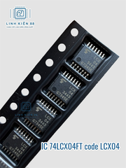 IC TC74LCX04FT code LCX04 TSSOP-14 dán mới