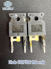 Diode 60EPU06 EPU6006 60A 600V tháo máy