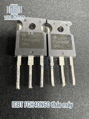 IGBT FGH40N60 40N60 40A 600V To-247 tháo máy
