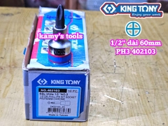 Đầu tuýp 1/2 inch lú đầu mũi vit bake 4 cạnh Kingtony PH2 402102 và PH3 402103