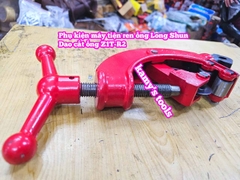 Dao cắt ống sắt tráng kẽm phụ kiện máy tiện ren ống Z1T-R2 Long Shun PTSLS01