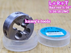 Bàn ren tạo ren ngoài 5/16 inch (7.94mm) bước ren thô và mịn 5/16-18 UNC 5/16-24 UNF L+R+T LRT-435618C LRT-435624F