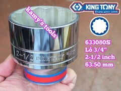 Đầu tuýp hệ inch 12 cạnh 3/4 inch Kingtony cỡ 2-1/2 inch tương đương 63mm 633080S
