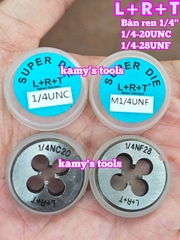 Bàn ren tạo ren ngoài 1/4 inch (6.35mm) bước ren thô và mịn 1/4-20 UNC 1/4-28 UNF L+R+T LRT-431420C LRT-431428F