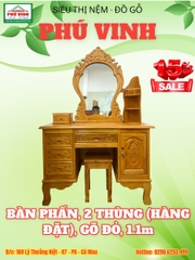 Bàn Phấn, 2 Thùng (Hàng Đặt), Gõ Đỏ, 1.1m