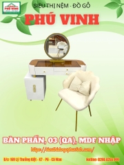 Bàn Phấn, 03 (QA), MDF Nhập