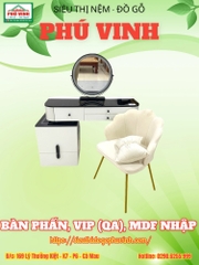 Bàn Phấn, Vip (QA), MDF Nhập