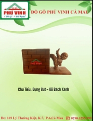 Chú Tiểu, Đựng Bút - Gỗ Bách Xanh