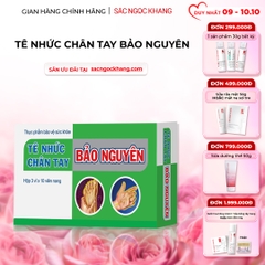 Tê nhức chân tay Bảo Nguyên hộp 30v