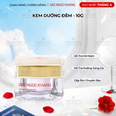 Kem Dưỡng Da Ban Đêm Sắc Ngọc Khang 10g - Dưỡng ẩm, mờ nám sạm, tàn nhang