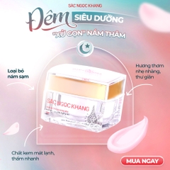 Combo Dưỡng Da Ngày Và Đêm Sắc Ngọc Khang (Kem Dưỡng Da Ban Đêm 30g và Kem Dưỡng Da Ban Ngày 5in1 30g, tặng Sữa rửa mặt 100g hoặc sữa dưỡng thể 50g)