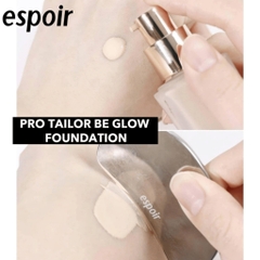 Kem nền Espoir Be Glow Foundation Pro Tailor 30g kèm Kem lót+Mút tán - Set căng bóng da mặt Hàn Quốc