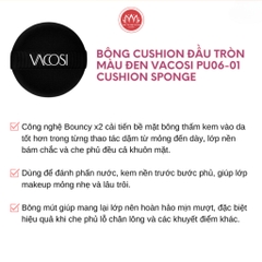 Bông mút trang điểm tán kem nền , bông cushion Vacosi PU06  màu đen đầu tròn - 01 & đầu nhọn - 02