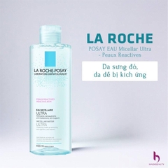 Nước Tẩy Trang Cho Da Nhạy Cảm Làm Sạch Sâu La Roche Posay Micellar Ultra Peaux Reactive 400ml