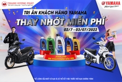 NGÀY HỘI THAY NHỚT MIỄN PHÍ TRI ÂN KHÁCH HÀNG YAMAHA THÁNG 7
