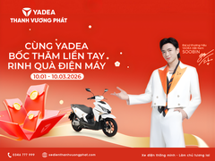 CÙNG YADEA CHỞ TẾT VỀ NHÀ: MUA XE MỚI, RINH QUÀ ĐIỆN MÁY ĐẲNG CẤP ĐẾN 18 TRIỆU ĐỒNG!