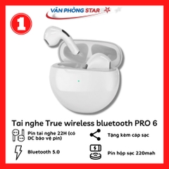 Tai nghe True wireless bluetooth PRO 6 chất âm cực đỉnh - Cảm Biến - Đổi Tên - Nhiều Màu