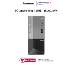 PC Lenovo V50t-13IMB 11ED0036VN Intel Core i3-10100/4GB/256GB SSD/Không HDD/Windows 10 Home SL 64-bit/DVD/CD RW/WiFi 80