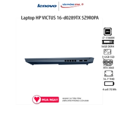 Laptop HP VICTUS 16-d0289TX 5Z9R0PA (16.1 inch Full HD/ 144Hz/Intel Core i7-11800H/16GB/512GB SSD/NVIDIA GeForce RTX 3060)