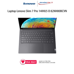 Laptop Lenovo Slim 7 Pro 14IHU5 O 82NH00BCVN (14