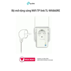 Bộ mở rộng sóng WiFi TP link TL-WA860RE