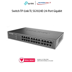 Switch TP-Link TL SG1024D 24-Port Gigabit 24 cổng 10/100/1000Mbps Hỗ trợ tự học địa chỉ MAC, tự động MDI/MDIX