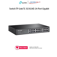 Switch TP-Link TL SG1024D 24-Port Gigabit 24 cổng 10/100/1000Mbps Hỗ trợ tự học địa chỉ MAC, tự động MDI/MDIX