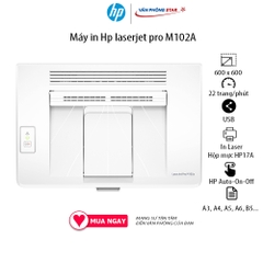 Máy in Hp laserjet pro M102A Tốc độ 22 trang / phút khổ A4, 600 x 600 dpi dùng mực 17A tại vanphongstar chính hãng