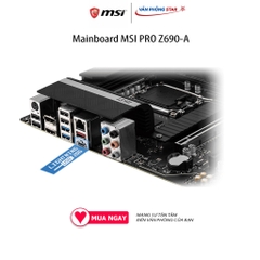 Mainboard MSI PRO Z690-A (Intel Z690, Socket 1700, ATX, 4 khe RAM DDR4)