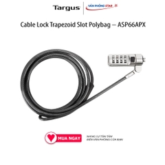Khóa Laptop TARGUS DEFCON Resettable TrapEZoid Combo Cable Lock Trapezoid Slot Polybag – ASP66APX