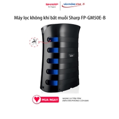Máy lọc không khí bắt muỗi Sharp FP-GM50E-B Lọc 99.97% bụi mịn PM 2.5, Inverter tiết kiệm điện, phòng từ 35 - 40m2